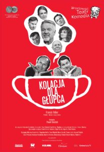 „KOLACJA DLA GŁUPCA” – Wrocławski Teatr Komedia